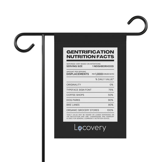 Gentrification Nutrition Facts Garden Banner | Black