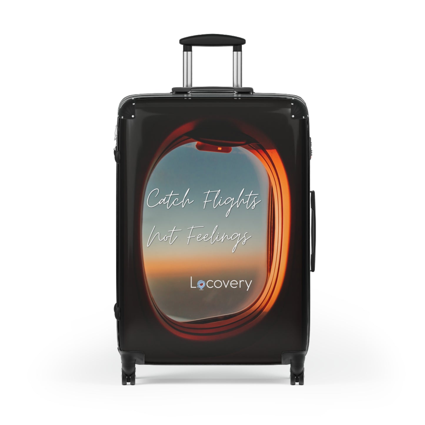 Catch Flights Not Feelings Travel Suitcase