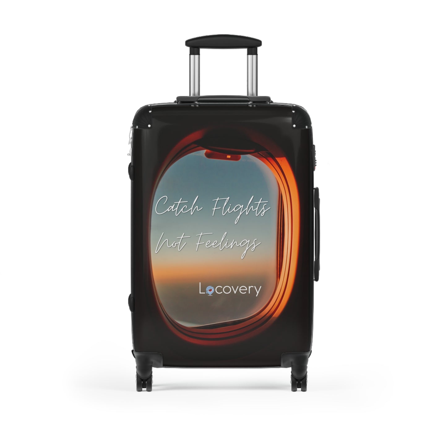 Catch Flights Not Feelings Travel Suitcase