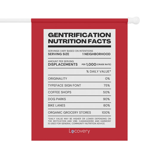 Gentrification Nutrition Facts Label Garden Banner | Red